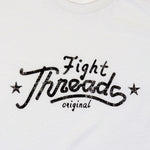 Fight Threads - Original